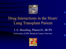 Drug Interactions in the Heart and Lung Transplant Patient
