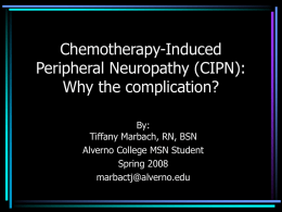 Chemotherapy-Induced Peripheral Neuropathy: Why the