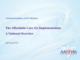 The Affordable Care Act Implementation: A National Overview