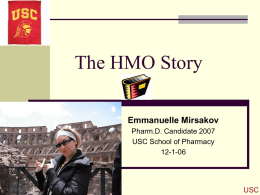 The HMO Story - Pro Pharma Pharmaceutical Consultants, Inc