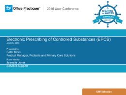 Electronic Prescribing of Controlled Substances (EPCS