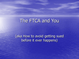 FTCA: Lessons Learned