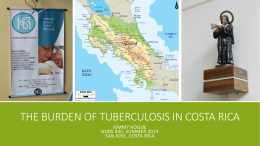 The burden of tuberculosis in costa rica