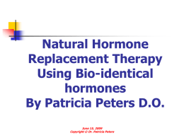 Natural Hormone Replacement Therapy Using Bio