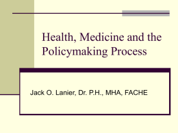 Health, Medicine and the Policymaking Process