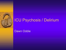 ICU Psychosis / Delirium