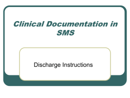 Clinical Documentation in SMS