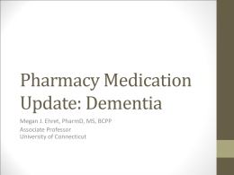 Pharmacy Medication Update: Dementia