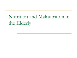 Nutrition and Malnutrition in the Elderly