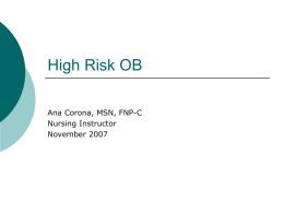 High Risk OB - Dr. NurseAna's Nursing Reviews