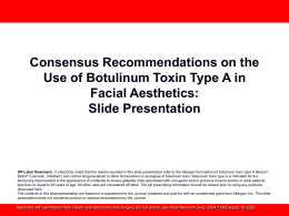 Consensus Recommendations on the Use of Botulinum Toxin