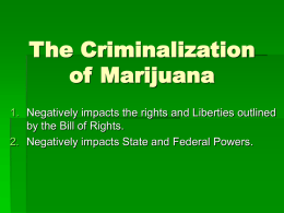 The Criminalization of Marijuana