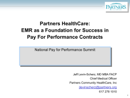 Partners HealthCare: Pay For Performance Challenges and