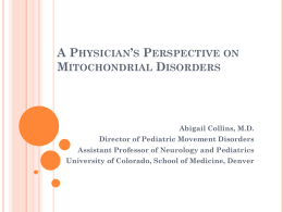 A physician’s perspective on mitochondrial disorders