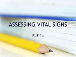 ASSESSING VITAL SIGNS