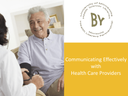 Health Literacy: Communicating Effectively with Health