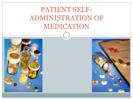 PATIENT SELF-ADMINISTRATION OF MEDICATION