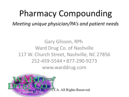 Pharmacy Compounding: Meeting unique physician & patient needs