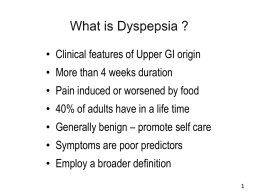 What is Dyspepsia