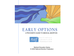 Overview of Medical Abortion:Clinical & Practice Issues