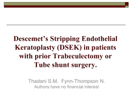 Descemet’s Stripping Endothelial Keratoplasty (DSEK) in