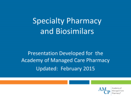 Specialty Pharmacy & Biosimilars