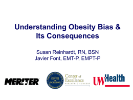 Understanding Obesity Bias & Its Consequences Susan Reinhardt,