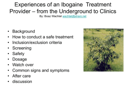 Experience of an Ibogaine treatment provider