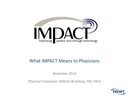 What IMPACT Means to Physicians