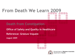 Death from constipation - Office of Safety and Quality in