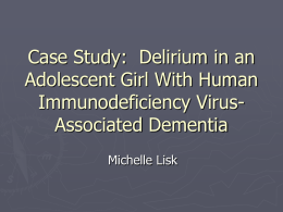 Case Study: Delirium in an Adolescent Girl With Human
