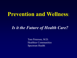 Prevention and Wellness: - Ottawa Area Intermediate School