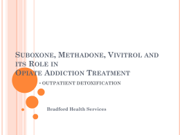 Suboxone and its Role in Opiate Addiction