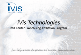 Company main focus - iVis Technologies