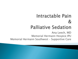 Intractable Pain & Palliative Sedation