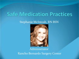 Safe Medication Practices - California Ambulatory Surgery