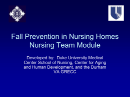 Fall Prevention in Nursing Homes Nursing Team Module