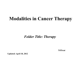 Modalities in Cancer Therapy