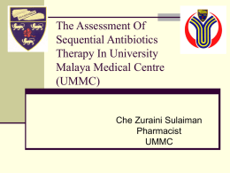 The Assessment Of Sequential Antimicrobial Therapy In UMMC