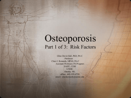 Osteoporosis Part 1 of 3: Risk Factors