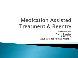 Medicated Assisted Treatment & Reentry