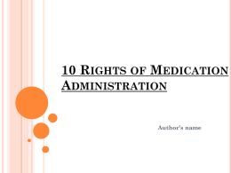 Ten Rights of Medication Administration with