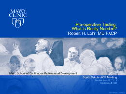 Preoperative Testing: What, When, and If