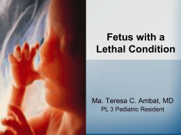 Fetal Anomalies: Ethical and Legal Considerations
