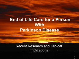 End of Life Care for a Person With Parkinson`s Disease