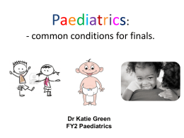 Paeds - conditions you need to know for finals.