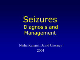 Seizure Dx and Mgt II