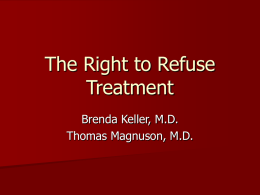 The Right to Refuse Treatment