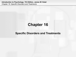 Chapter 16: Specific Disorders and Treatments