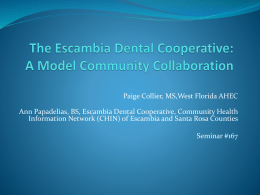 The Escambia Dental Cooperative